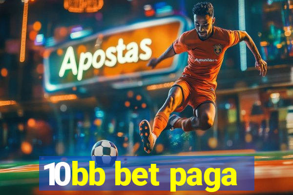 10bb bet paga