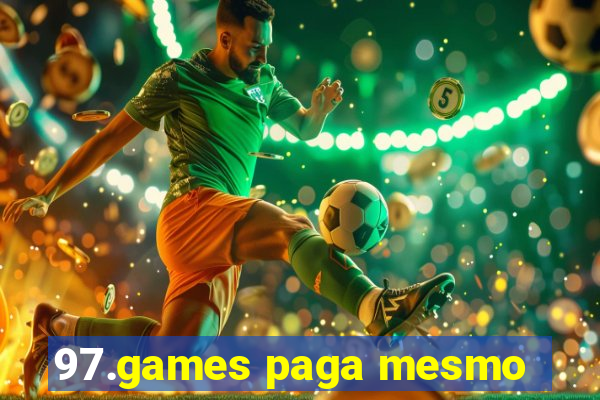 97.games paga mesmo