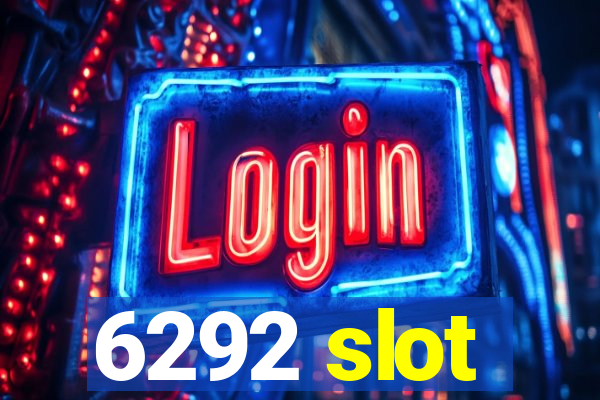 6292 slot