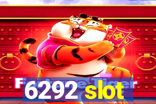 6292 slot