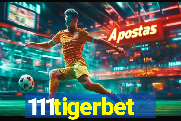 111tigerbet