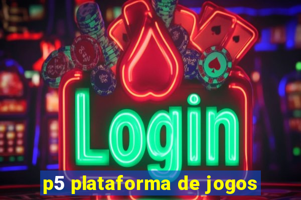 p5 plataforma de jogos