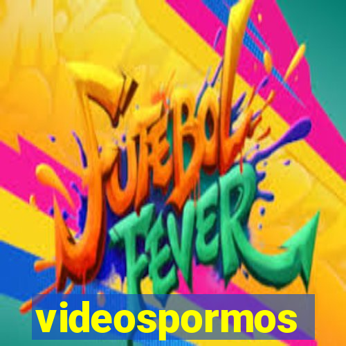 videospormos