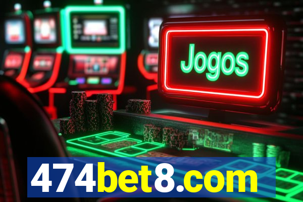 474bet8.com