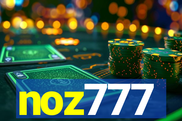 noz777