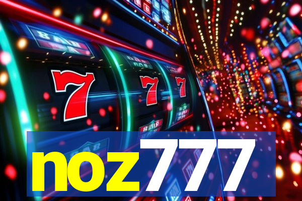 noz777