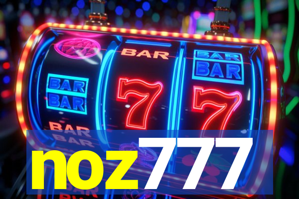 noz777