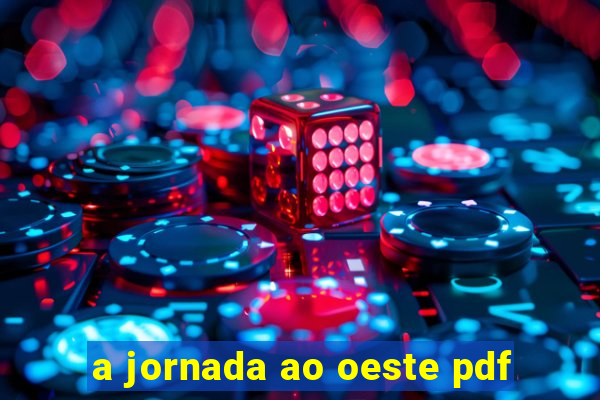 a jornada ao oeste pdf