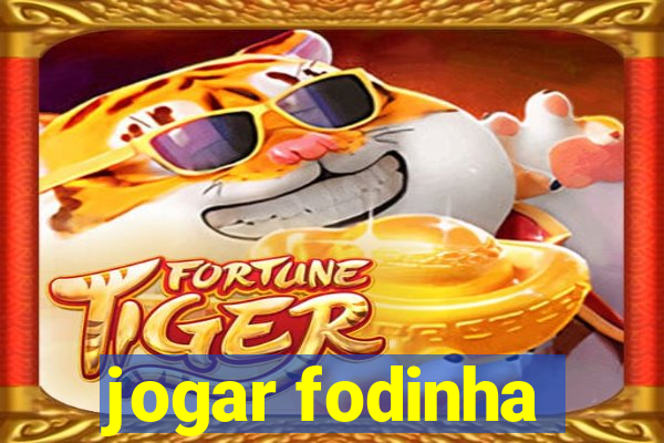 jogar fodinha