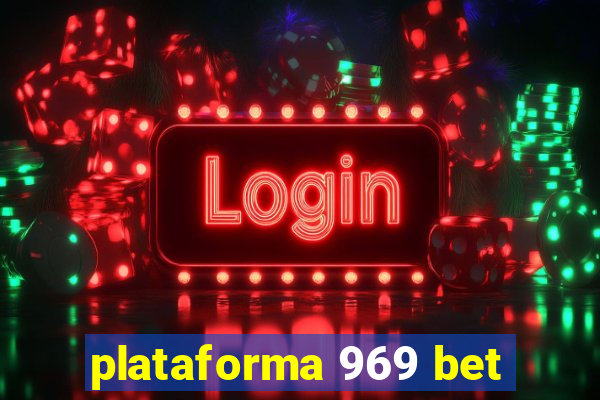 plataforma 969 bet