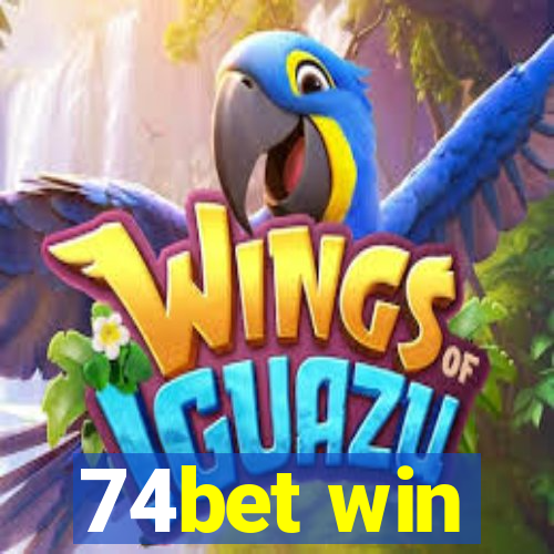 74bet win