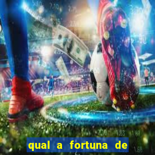 qual a fortuna de susana vieira