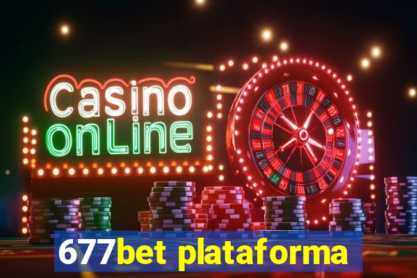 677bet plataforma