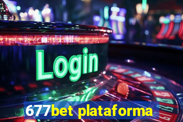 677bet plataforma