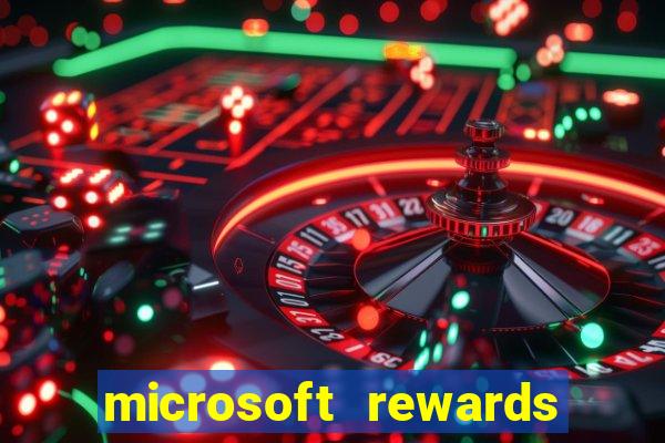 microsoft rewards ganhe recompensas