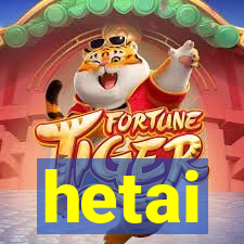 hetai