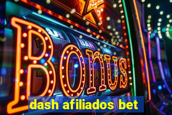 dash afiliados bet