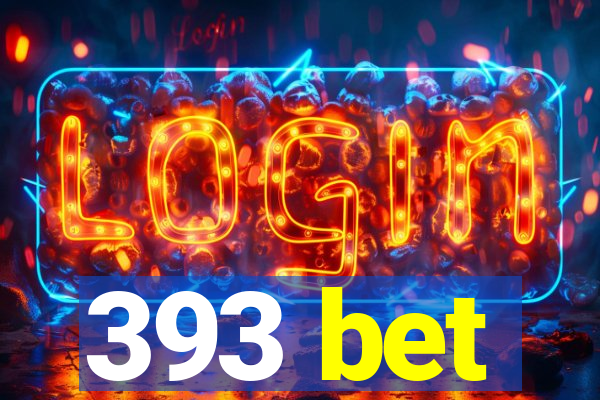 393 bet