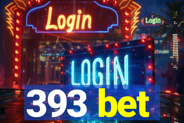 393 bet