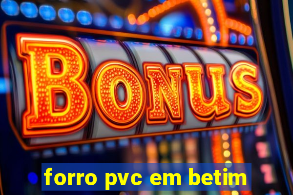 forro pvc em betim