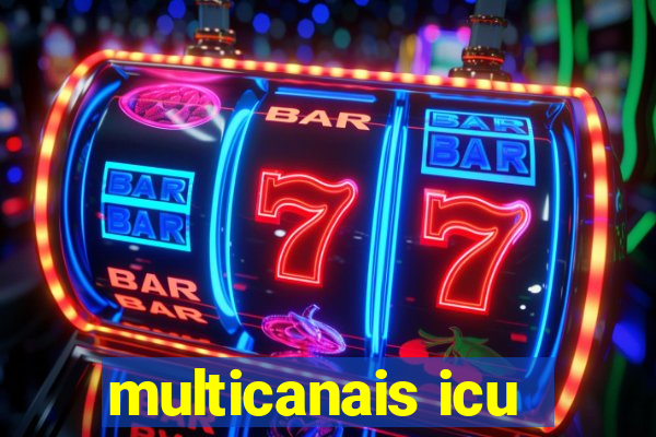 multicanais icu