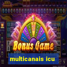 multicanais icu