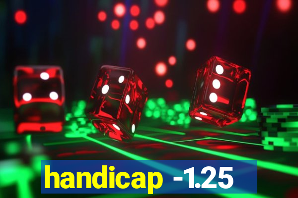 handicap -1.25