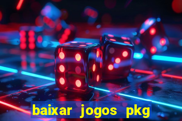 baixar jogos pkg ps3 desbloqueado