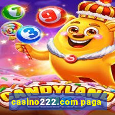 casino222.com paga