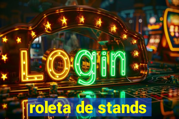 roleta de stands