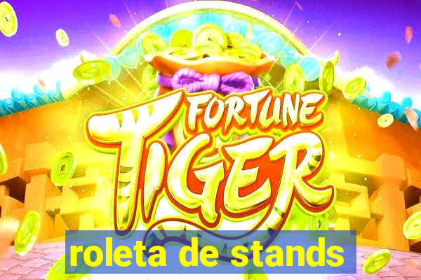 roleta de stands