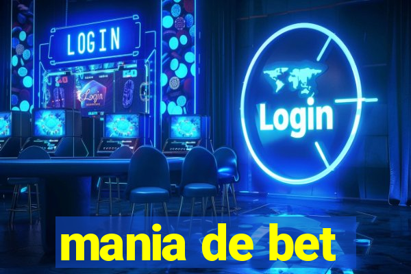 mania de bet