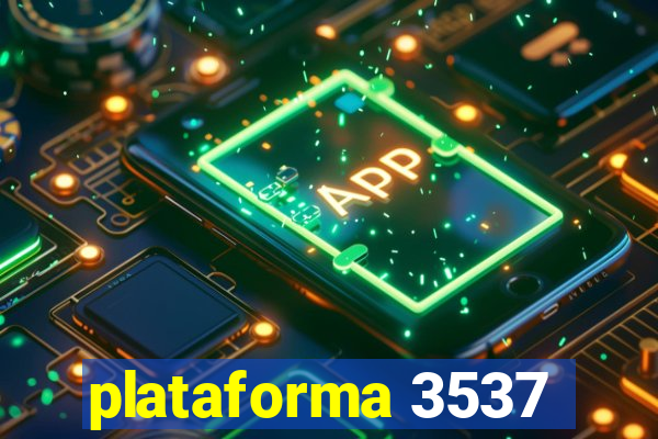 plataforma 3537