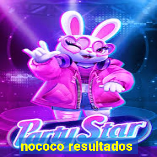 nococo resultados