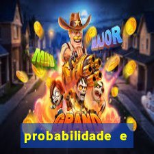 probabilidade e estatistica jogos de futebol