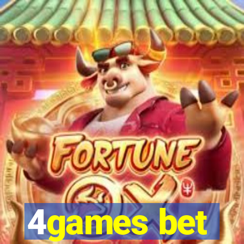 4games bet