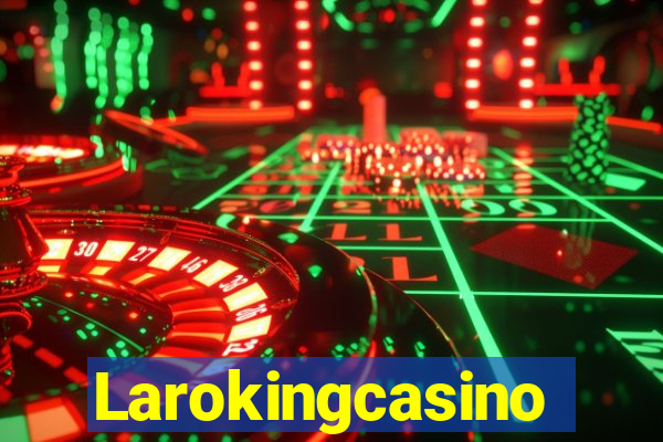 Larokingcasino