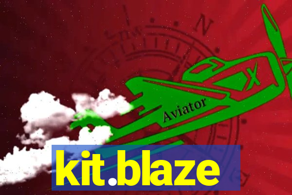 kit.blaze