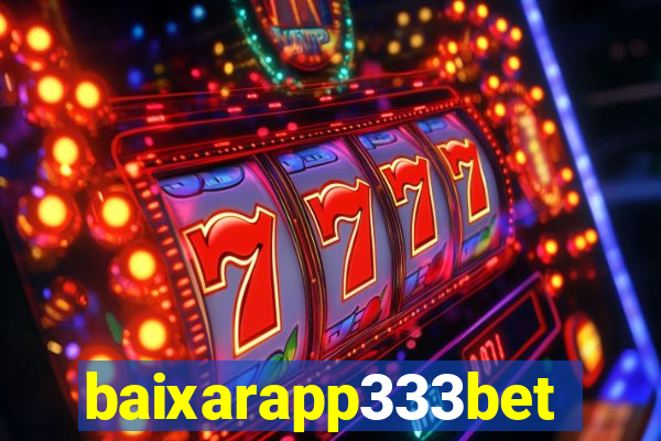 baixarapp333bet