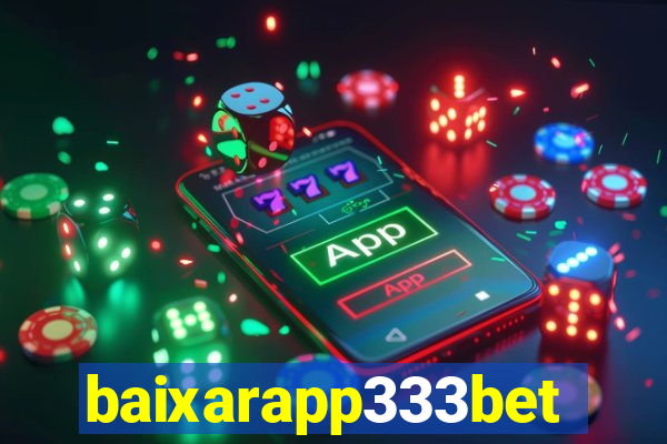 baixarapp333bet