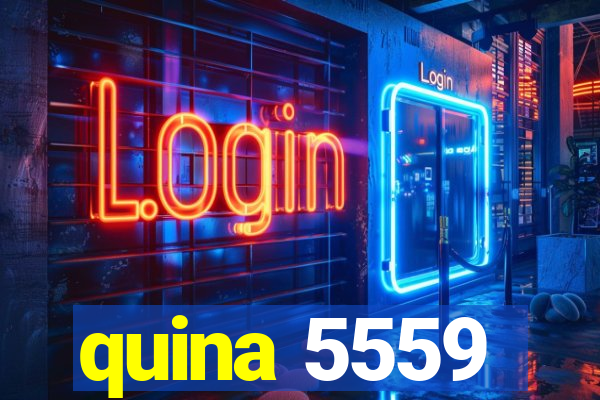 quina 5559