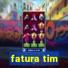 fatura tim