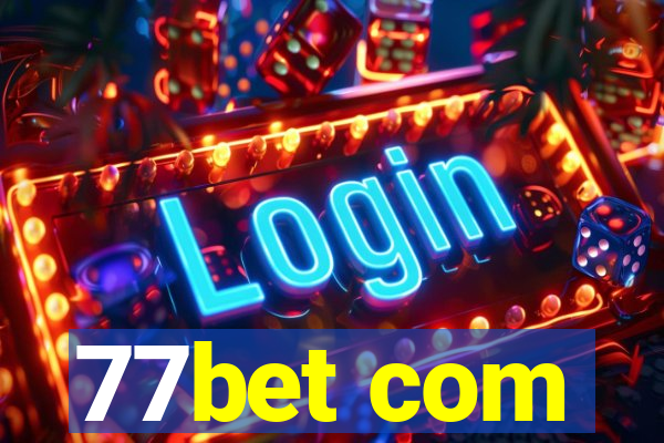 77bet com