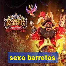 sexo barretos