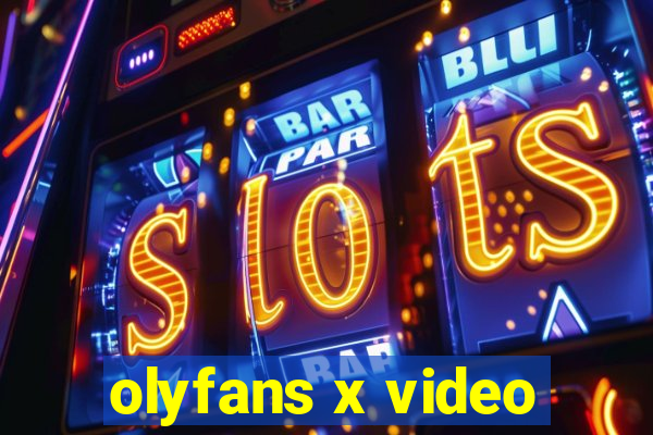 olyfans x video