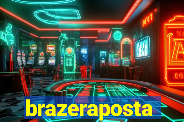 brazeraposta