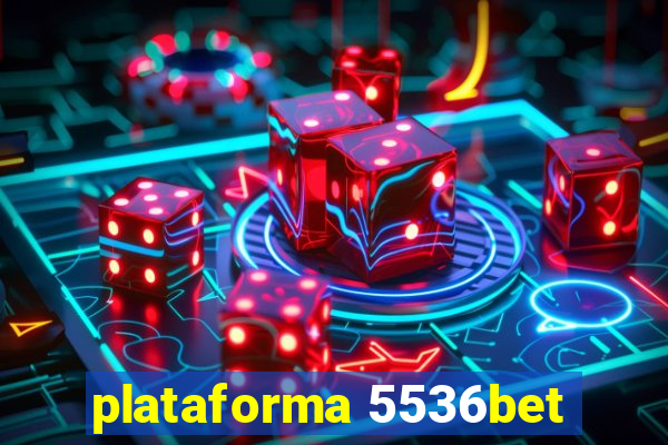 plataforma 5536bet