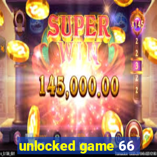 unlocked game 66