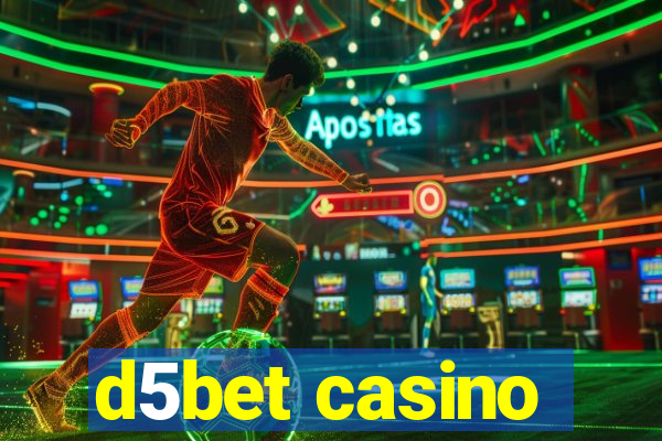 d5bet casino