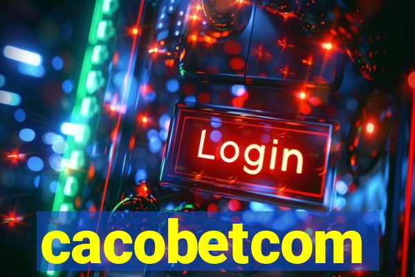 cacobetcom